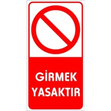 Girmek Yasaktır Uyarı Tabelası - Forex