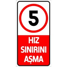 Hız Sınırı Aşma 5 Km Uyarı Tabelası - Forex