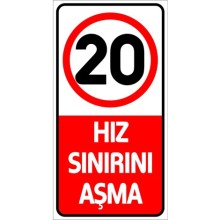 Hız Sınırı Aşma 20 Km Uyarı Tabelası - Forex