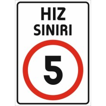 Hız Sınırı 5 Km Uyarı Tabelası - Forex