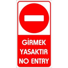 Giriş Yasaktır No entry Uyarı Tabelası - Sticker