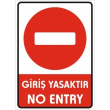 Giriş Yasaktır No entry Uyarı Tabelası - Sticker