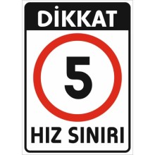 Dikkat Hız Sınırı 5 Km Uyarı Tabelası - Sticker