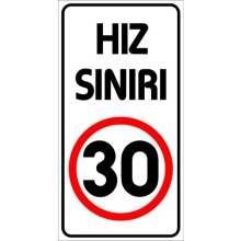 Hız Sınırı 30 Km Uyarı Tabelası - Metal