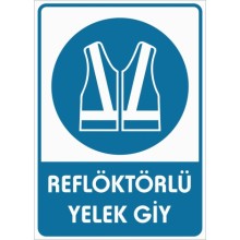 Reflöktörlü Yelek Giy - Sticker