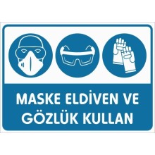 Maske Eldiven ve Gözlük Kullan - PVC