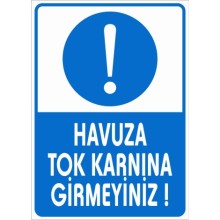 Havuza Tok Karnına Girmeyiniz Uyarı Tabelası - Forex