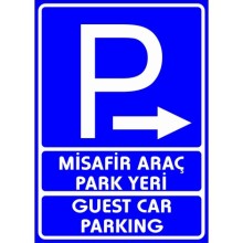 Misafir Araç Yeri Uyarı Tabelası - Forex