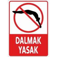 Dalmak Yasak Uyarı Tabelası - Sticker