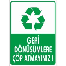 Geri Dönüşümlere Çöp Atmayınız Uyarı Tabelası - Sticker