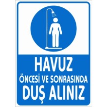 Havuz Öncesi ve Sonrası Duş Alınız Uyarı Tabelası - Metal
