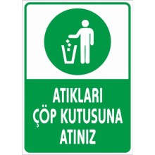 Atıkları Çöp Kutusuna Atınız Uyarı Tabelası - Metal