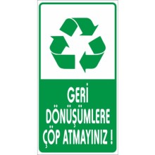 Atıkları Çöp Kutusuna Atınız Uyarı Tabelası - Metal
