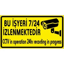 Bu İşyeri 7/24 İzlenmektedir Uyarı Tabelası - Sticker