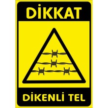 Dikkat Dikenli Tel Uyarı Tabelası - Sticker
