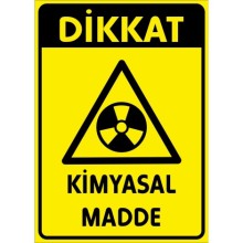 Dikkat Kimyasal Madde Uyarı Tabelası - Sticker