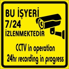Bu İşyeri 7/24 İzlenmektedir Uyarı Tabelası - Metal