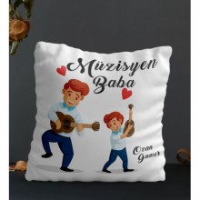 Kişiye Özel Müzisyen Baba Temalı Kare Yastık