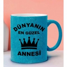 Dünyanın En Güzel Annesi Tasarımlı Mavi Renk Simli Kupa