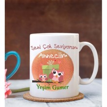 Kişiye Özel Seni Çok Seviyorum Anneciğim 3 Tema Beyaz Kupa Bardak