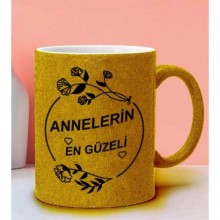 Anneler Gününe Özel Annelerin En Güzeli Tasarımlı Sarı Simli Kupa