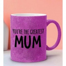 Anneler Günü Özel You are The Greatest Mum Tema Pembe Simli Kupa