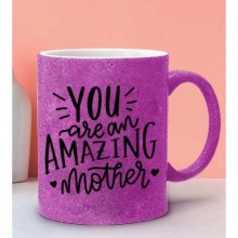 Anneler Günü Özel You are an Amazing Mother Tema Pembe Simli Kupa