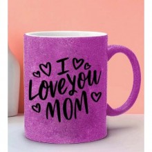 Anneler Gününe Özel I Love Mom Tasarımlı Pembe Simli Kupa Bardak