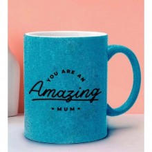 Anneler Gününe Özel You are an Amazing Mum Temalı Mavi Simli Kupa
