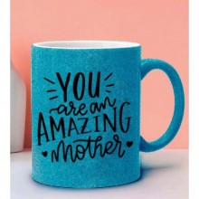 Anneler Günü Özel You are an Amazing Mother Tema Mavi Simli Kupa