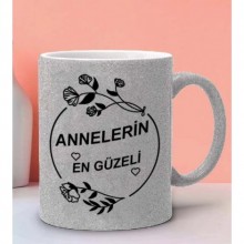 Anneler Gününe Özel Annelerin En Güzeli Temalı Gümüş Simli Kupa
