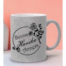 Anneler Gününe Özel Benim Harika Annem Tasarımlı Gümüş Simli Kupa