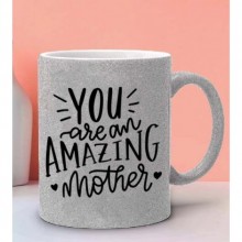 Anneler Günü Özel You are an Amazing Mother Tema Gümüş Simli Kupa