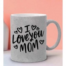 Anneler Gününe Özel I Love Mom Tasarımlı Gümüş Simli Kupa Bardak