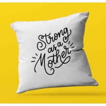 Anneler Gününe Özel Strong as a Mothers Tema | Saten Kare Yastık