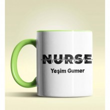 Kişiye Özel Nurse (Hemşire) Tasarımlı Yeşil Kupa Bardak