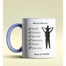 Kişiye Özel Benim Babam Tasarımlı Mavi Kupa Bardak