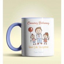 Kişiye Özel Canım Babamız Seni Çok Seviyoruz Tasarımlı Mavi Kupa