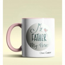 Kişiye Özel My Father My Hero Tasarımlı Pembe Kupa Bardak