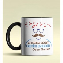 Kişiye Özel En Baba Adam Benim Babam Tasarım Siyah Kupa Bardak