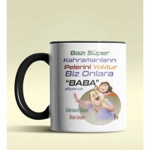 Kişiye Özel Bazı Kahramanların Pelerini Yoktur3 Tema Siyah Kupa