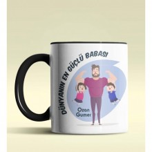 Kişiye Özel Dünyanın En Güçlü Babası Tasarımlı Siyah Renkli Kupa