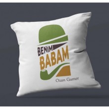 Kişiye Özel Benim Babam Tasarımlı Saten Kare Yastık