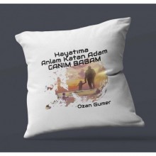 Kişiye Özel Hayatıma Anlam Katan Adam Tasarım Saten Kare Yastık
